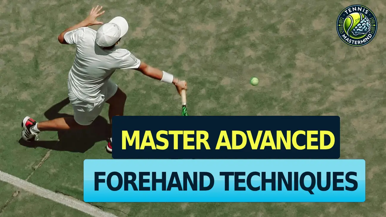 advanced-tennis-forehand-techniques